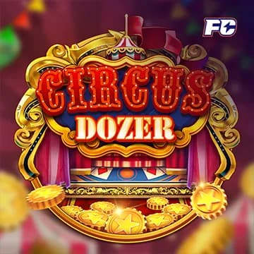 CIRCUS DOZER