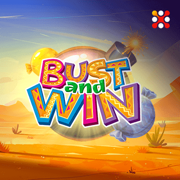 Bust and Win
