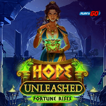Hope Unleashed Fortune Rises
