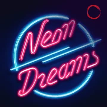 Neon Dreams